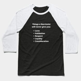 Narcissist's Personality Baseball T-Shirt